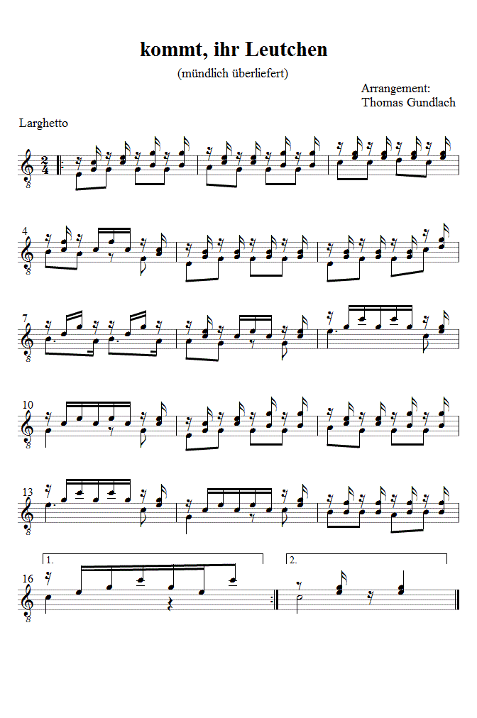 kommt, ihr Leutchen